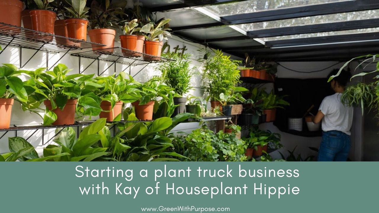 Starting a plant truck business